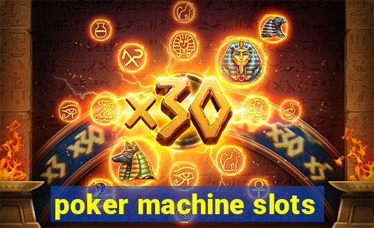 poker machine slots