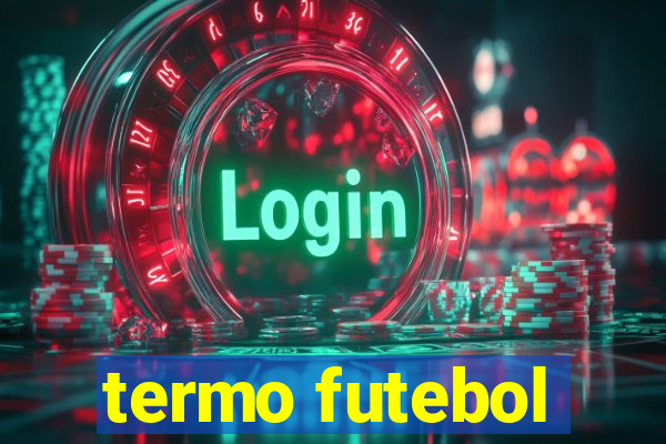 termo futebol