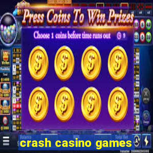 crash casino games