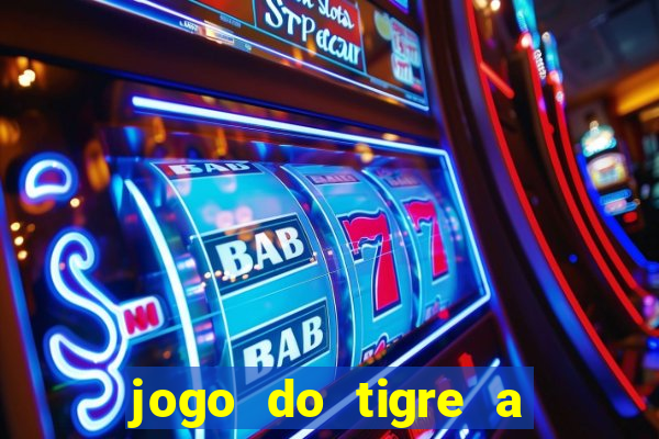 jogo do tigre a partir de 5 reais