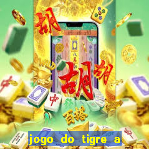 jogo do tigre a partir de 5 reais