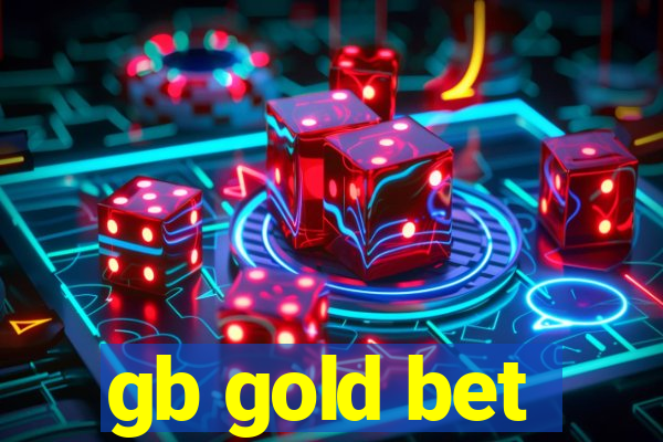 gb gold bet