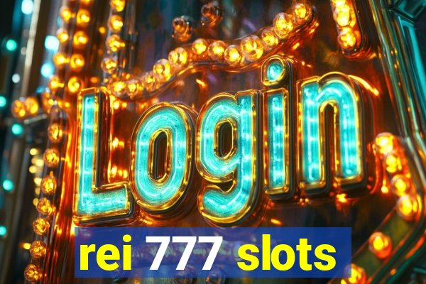 rei 777 slots