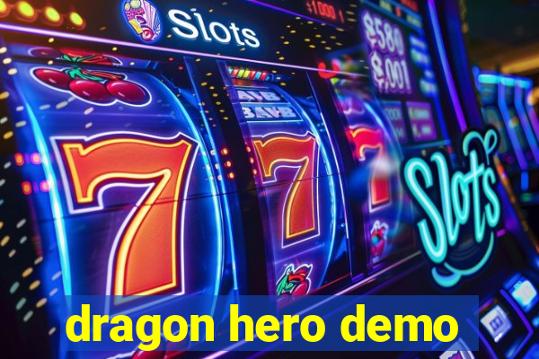 dragon hero demo