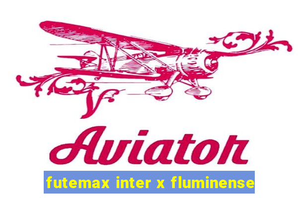 futemax inter x fluminense