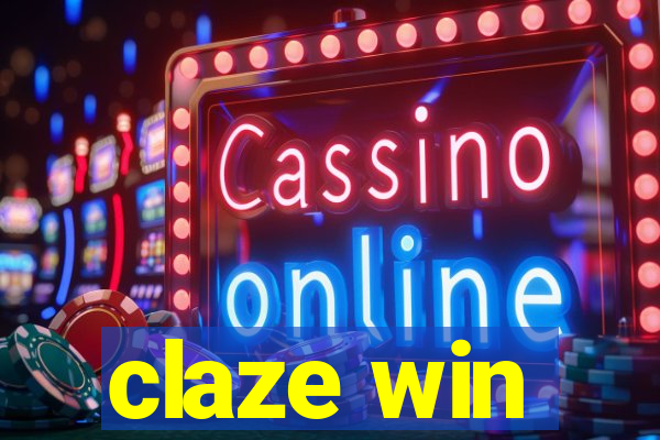 claze win