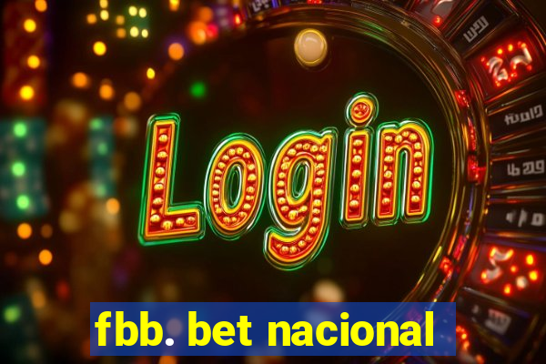 fbb. bet nacional