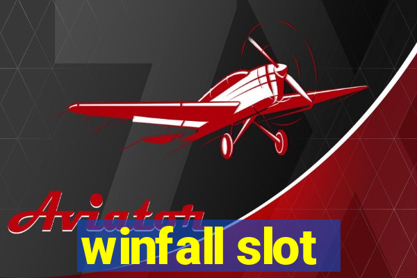 winfall slot