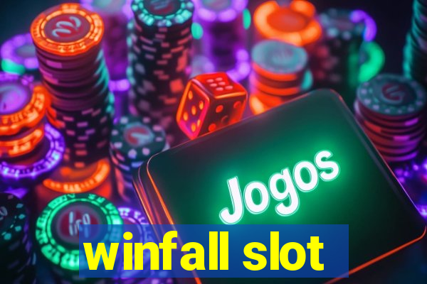 winfall slot