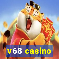 v68 casino