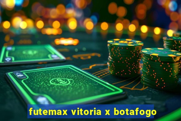 futemax vitoria x botafogo