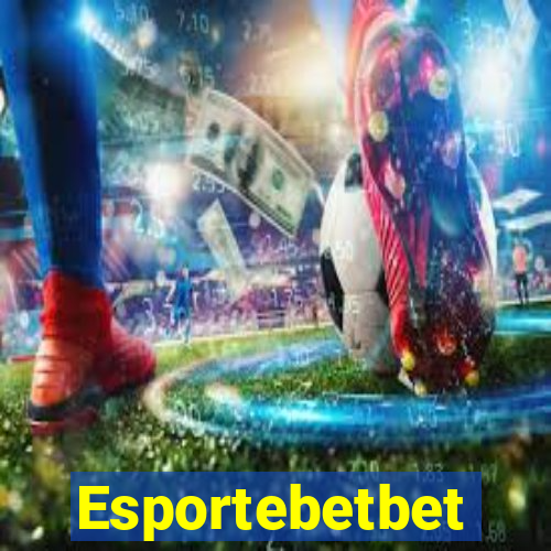 Esportebetbet