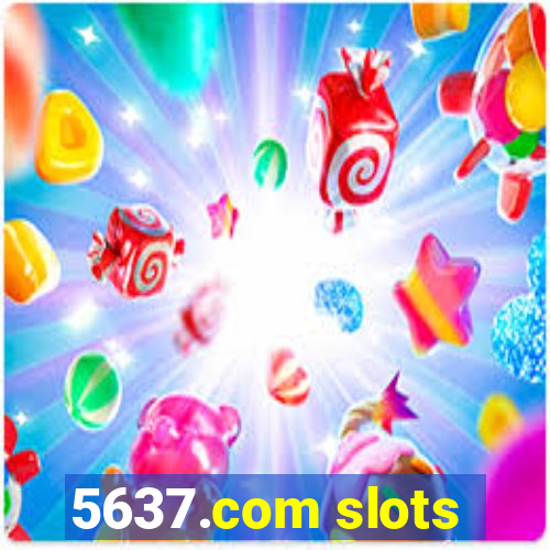 5637.com slots