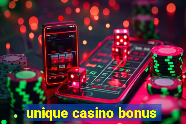 unique casino bonus