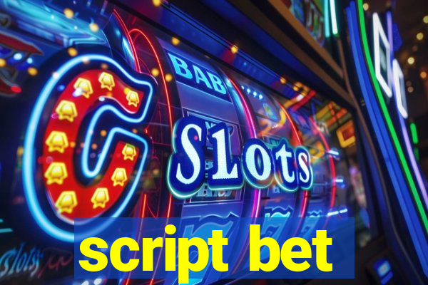 script bet