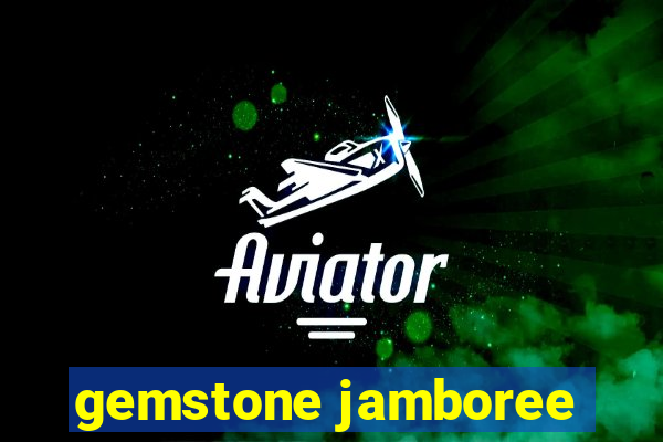 gemstone jamboree