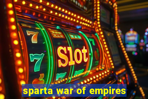 sparta war of empires