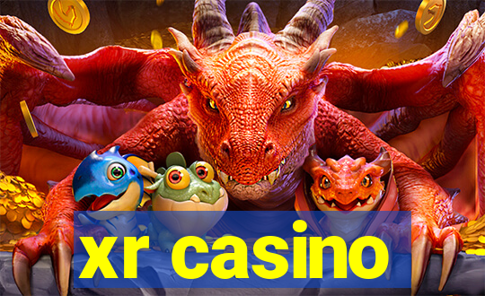 xr casino