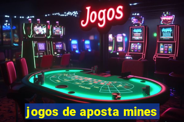 jogos de aposta mines