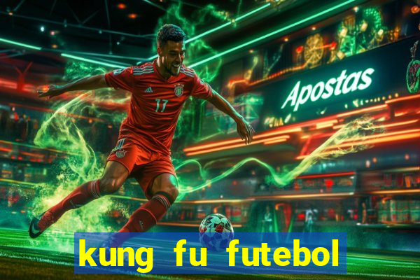 kung fu futebol clube dublado torrent