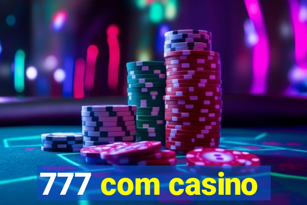 777 com casino