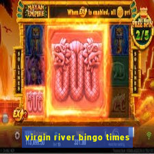 virgin river bingo times