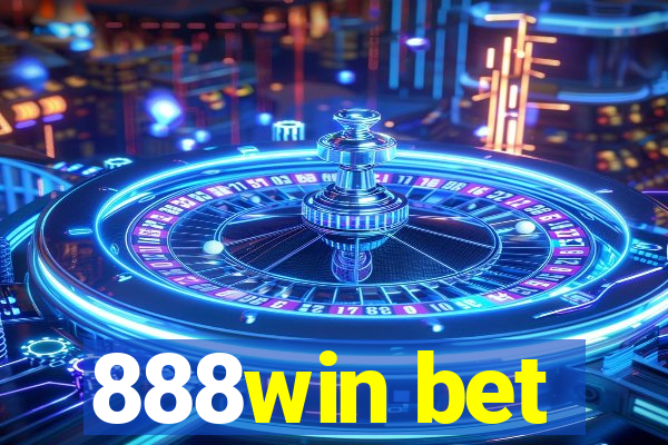 888win bet