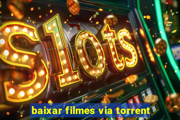 baixar filmes via torrent