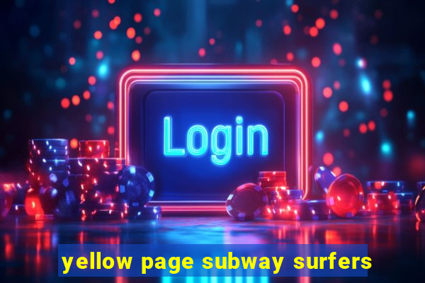 yellow page subway surfers