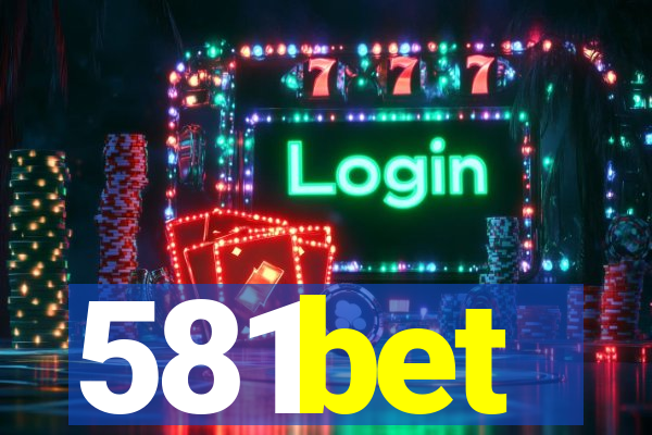 581bet