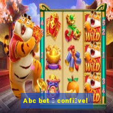 Abc bet 茅 confi谩vel