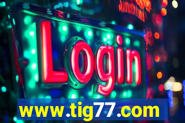 www.tig77.com