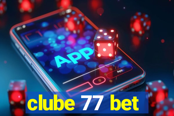 clube 77 bet