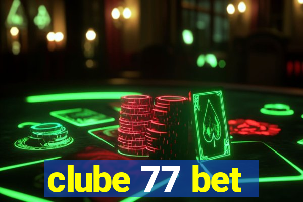 clube 77 bet