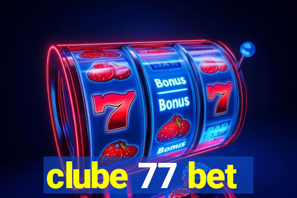 clube 77 bet