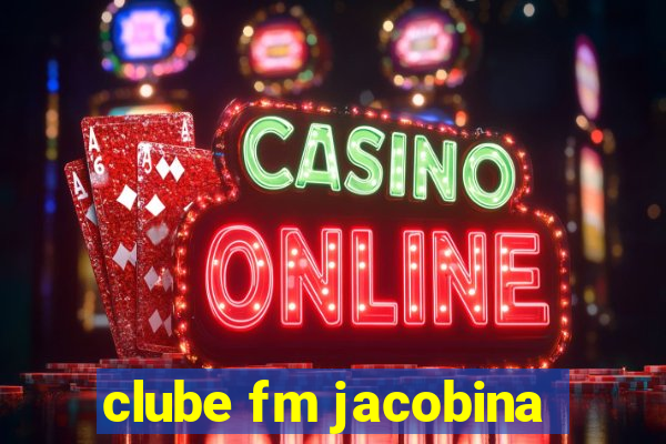 clube fm jacobina