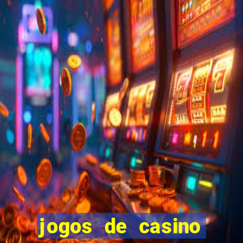 jogos de casino online para ganhar dinheiro