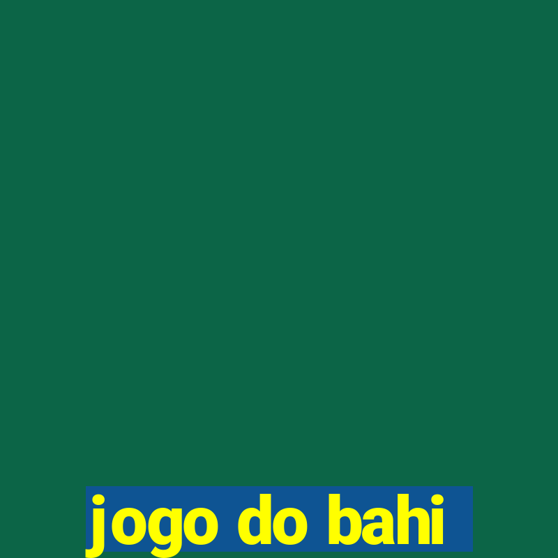 jogo do bahi