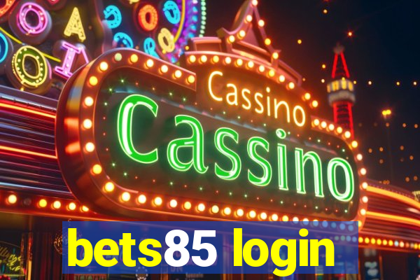 bets85 login