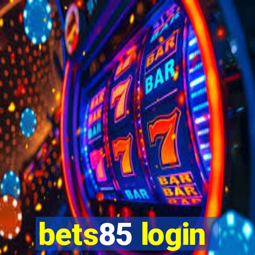 bets85 login