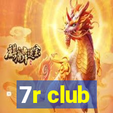 7r club