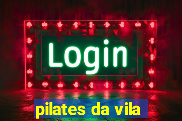 pilates da vila