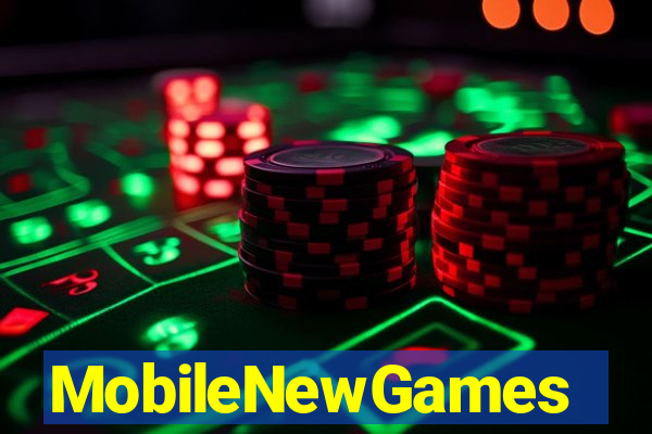 MobileNewGames