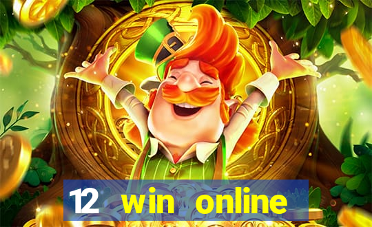 12 win online casino malaysia