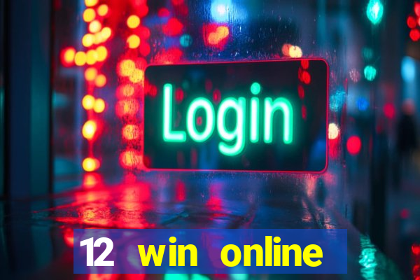 12 win online casino malaysia