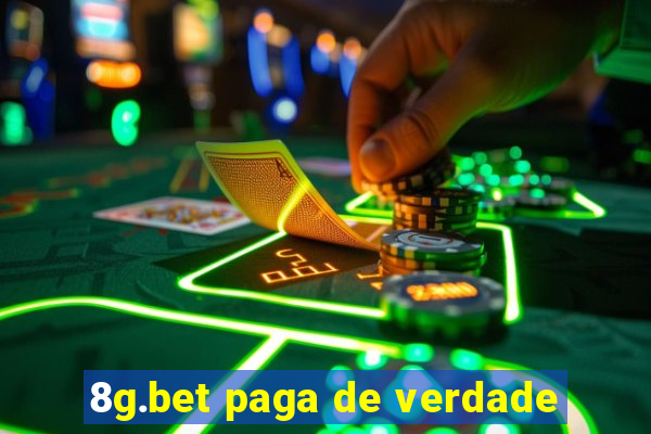 8g.bet paga de verdade