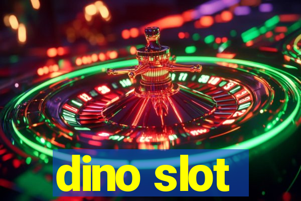 dino slot