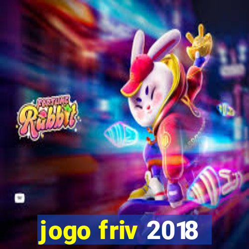 jogo friv 2018