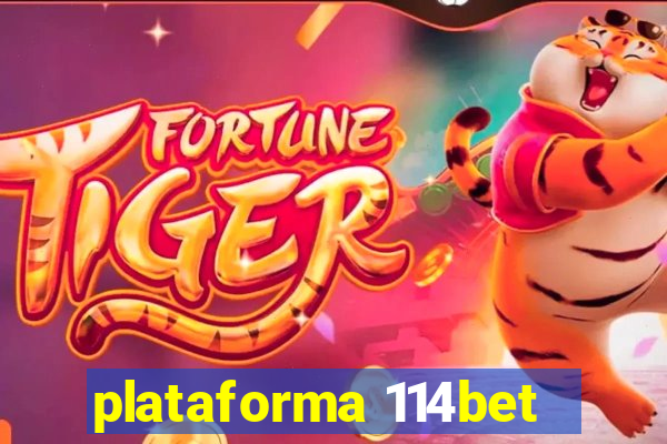 plataforma 114bet