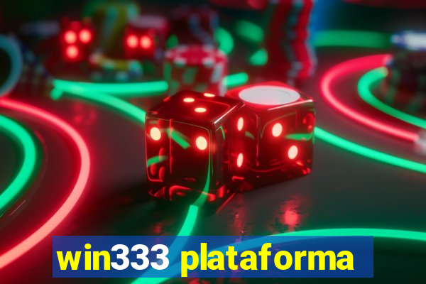 win333 plataforma